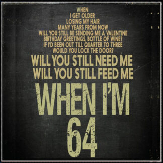 When I'm Sixty-Four