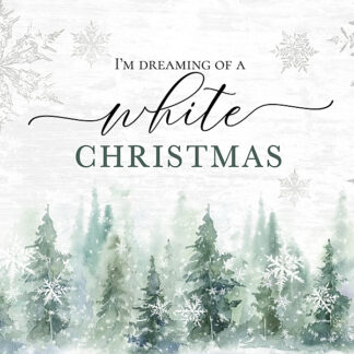 I'm dreaming of a white Christmas