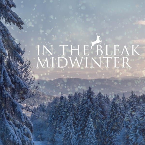 In the Bleak Midwinter